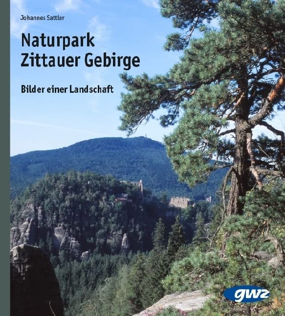 Naturpark Zittauer Gebirge: Bilder einer Landschaft Photography