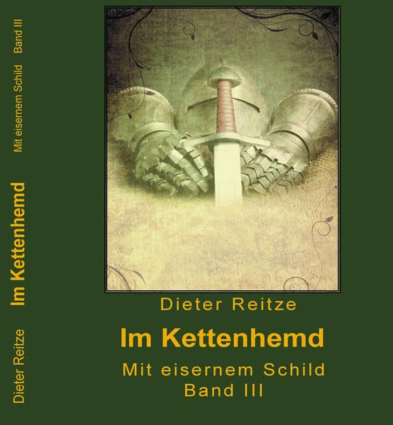Das Kettenhemd: Mit eisernem Schild Contemporary literature Books