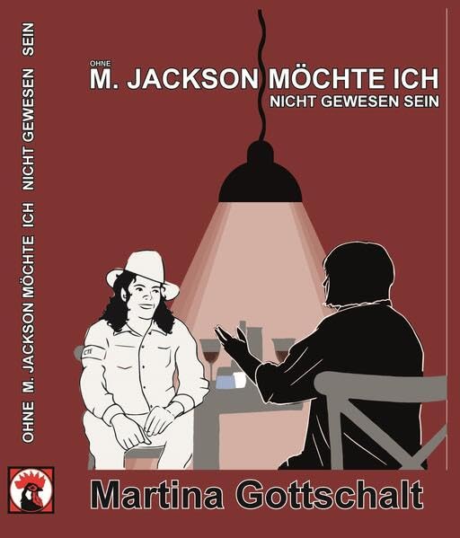 Ohne Michael Jackson möchte ich nicht gewesen sein: Eine Gespräch über die Zerstörung eines Idols Contemporary literature