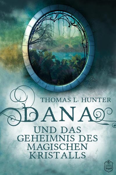 DANA: Und das Geheimnis des magischen Kristalls Contemporary literature
