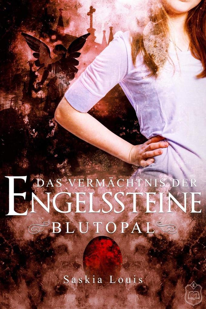 Das Vermächtnis der Engelssteine: Blutopal Fairy Tales & Legends