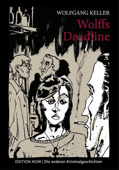 Wolffs Deadline: Leporello-Stories No.2 (Der Igel, der keine Schnecke sein wollte...) Crime & Thrillers
