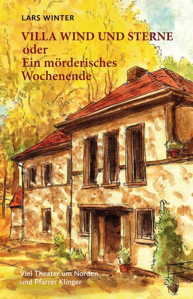 Villa Wind und Sterne oder Ein mörderisches Wochenende: Norden und Pfarrer Klinger ermitteln in der pfälzischen Provence Drama