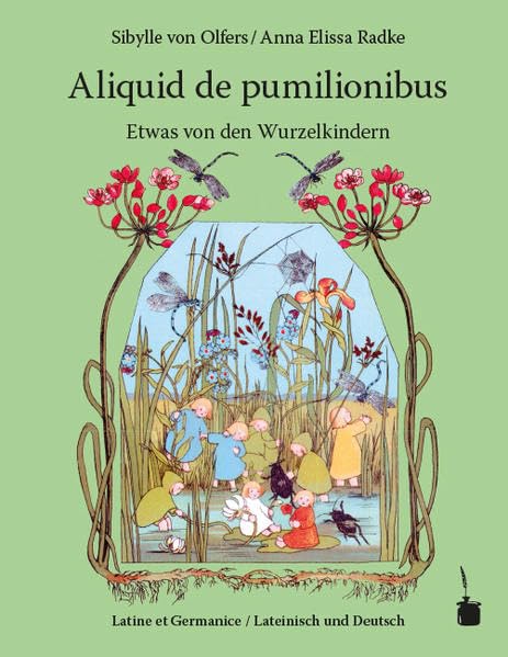 Aliquid de pumilionibus / Etwas von den Wurzelkindern: Etwas von den Wurzelkindern - zweisprachig: Lateinisch und Deutsch Lifestyle