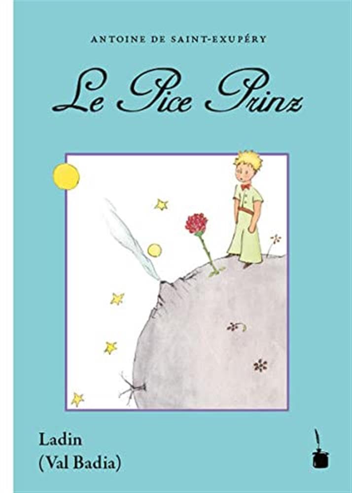 Le Pice Prinz: Der kleine Prinz - Ladinisch (Val Badia) Fairy Tales & Legends