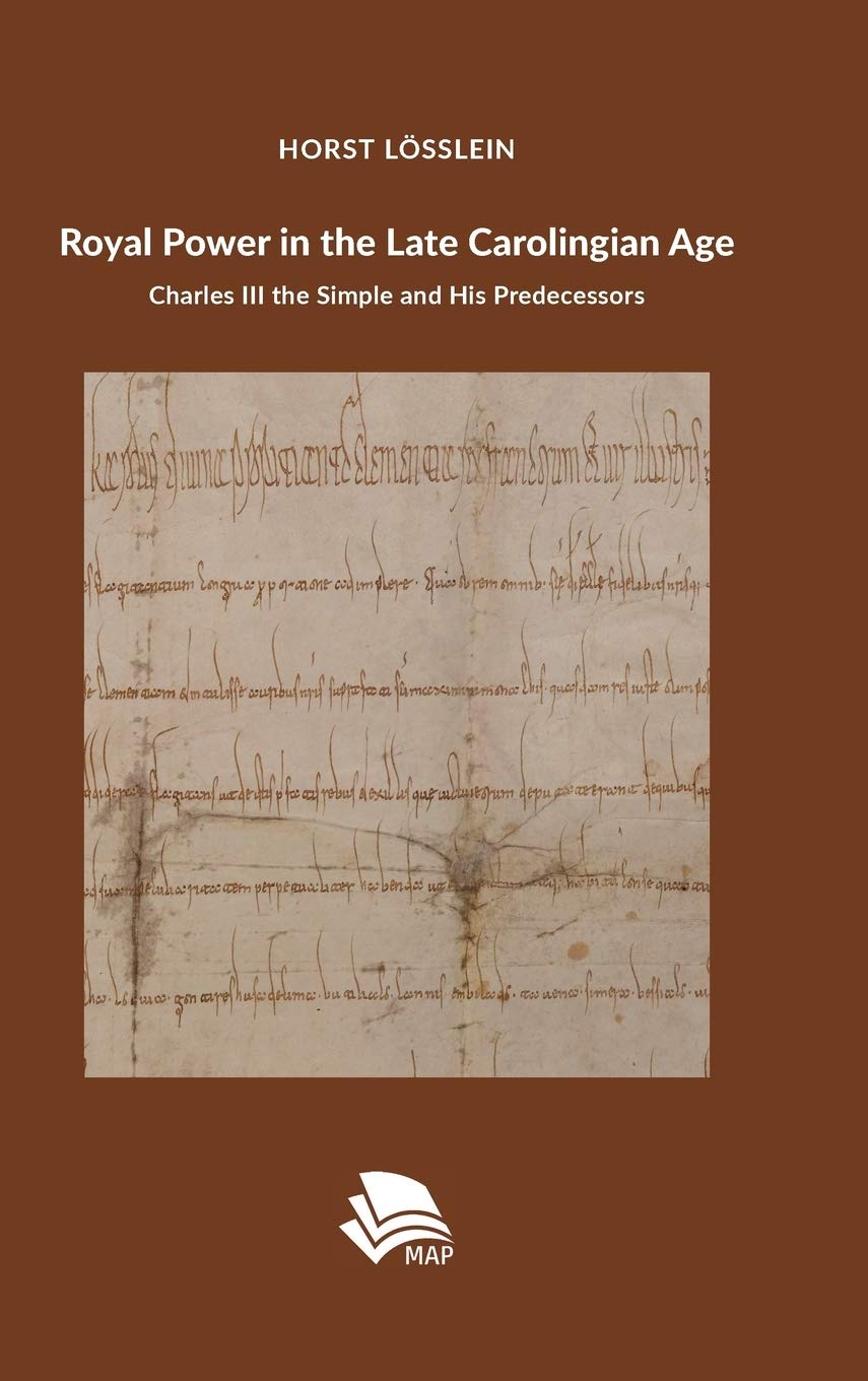Royal Power in the Late Carolingian Age Natural Sciences