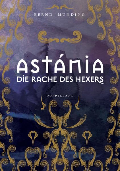 Astánia / Die Rache des Hexers Doppelband Historical Fiction
