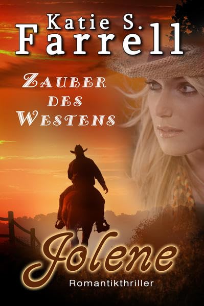 Jolene: Zauber des Westens (Die Dawsons) - Farrell, Katie S. book