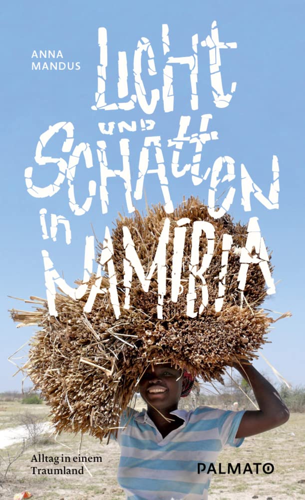 Licht und Schatten in Namibia Essays & Short Stories