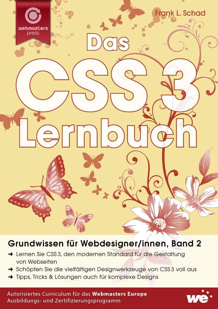 Das CSS 3 Lernbuch: Grundwissen für Webdesigner/innen (Band 2) Computer Science