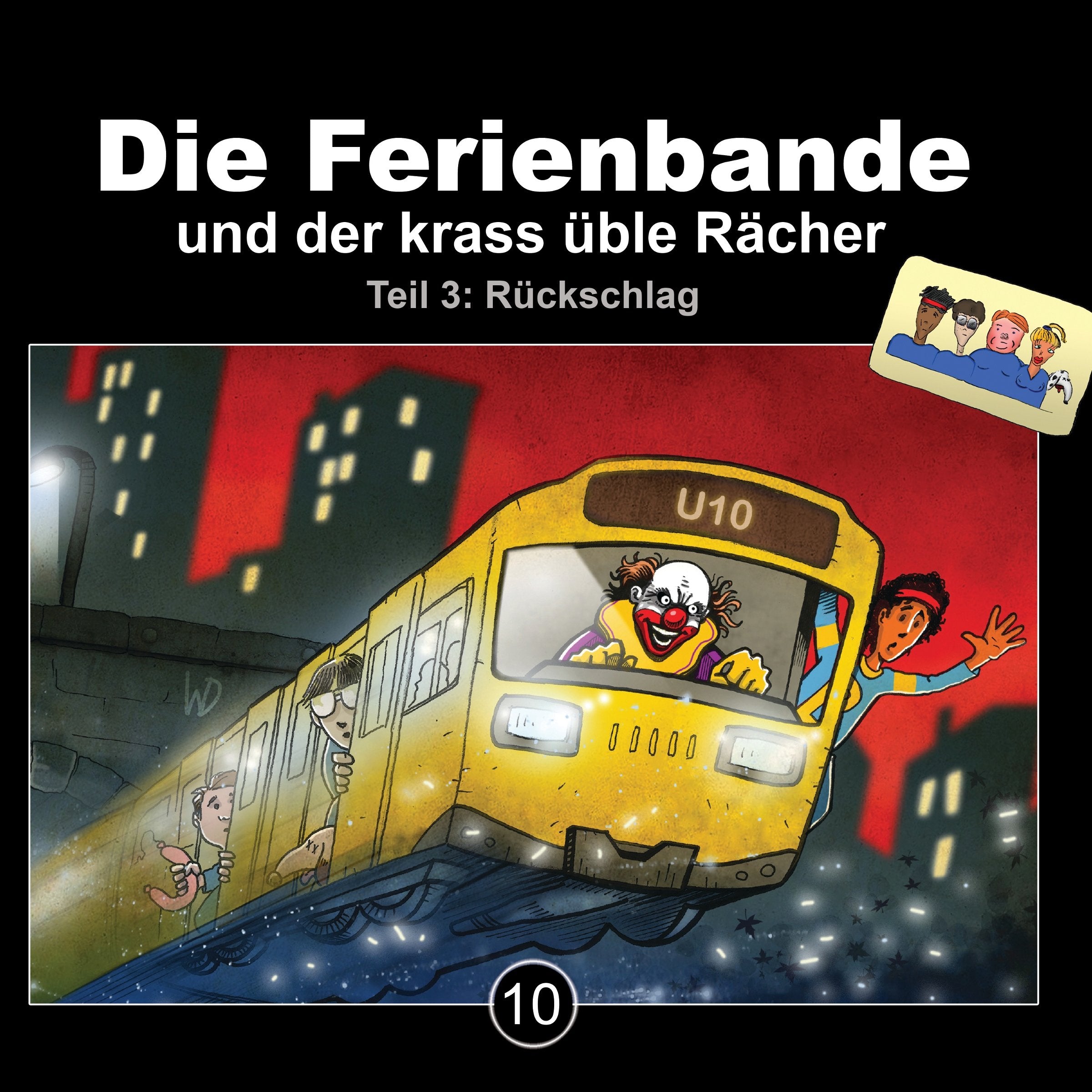 Die Ferienbande und der Krass Üble Rächer Children & Young People
