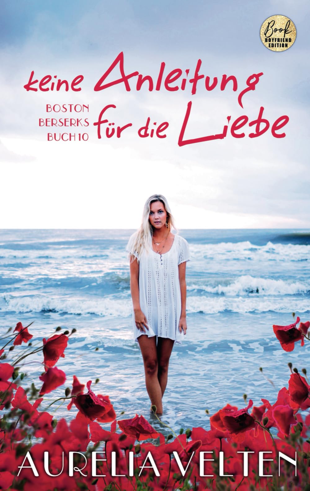 Keine Anleitung für die Liebe (Boston Berserks, Band 10) Humour & Satire