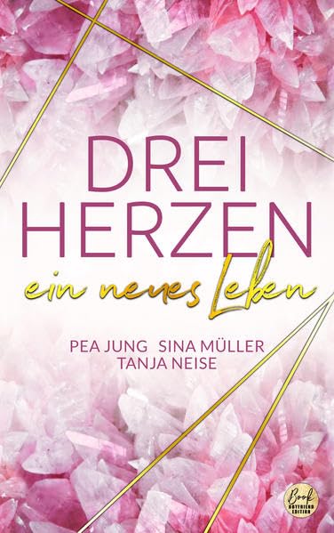 DREI HERZEN: ein neues Leben (3hearts2gether) Contemporary literature