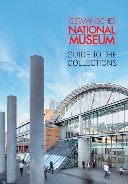 Germanisches Nationalmuseum – Guide to the Collections Film, Art & Culture