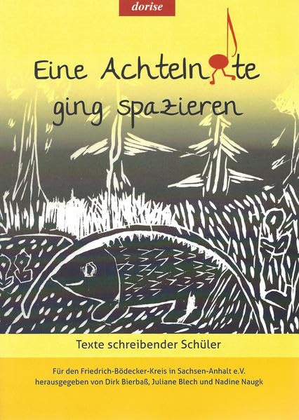 Eine Achtelnote ging spazieren: Texte schreibender Schüler Children's books