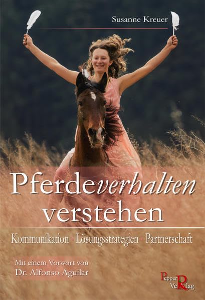 Pferdeverhalten verstehen: Kommunikation - Lösungsstrategien - Partnerschaft Books about Pets