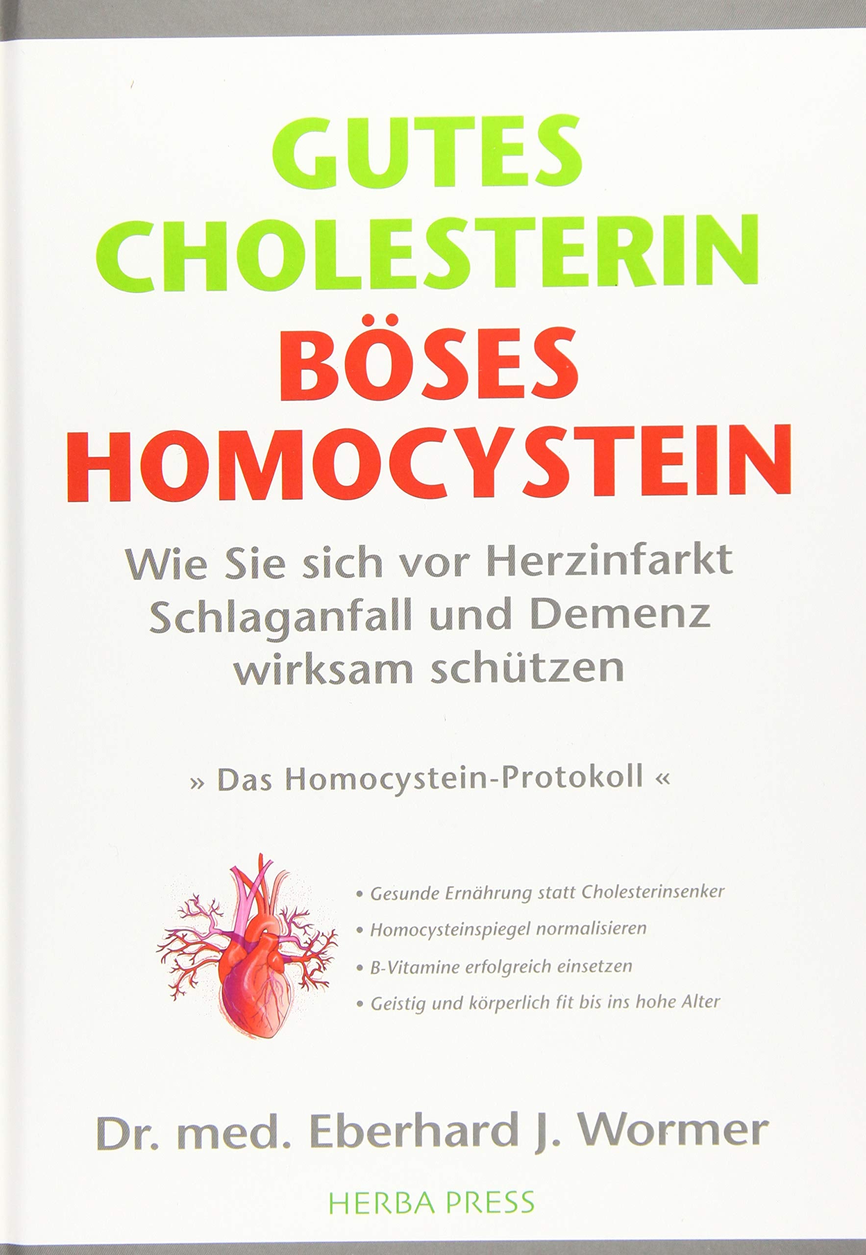 Gutes Cholesterin - Böses Homocystein Medicine