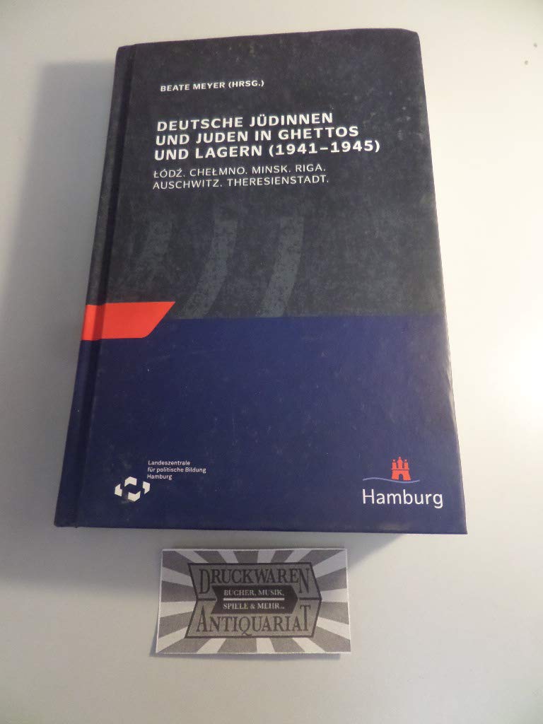 Deutsche Jüdinnen und Juden in Ghettos und Lagern 1941-1945 Memories