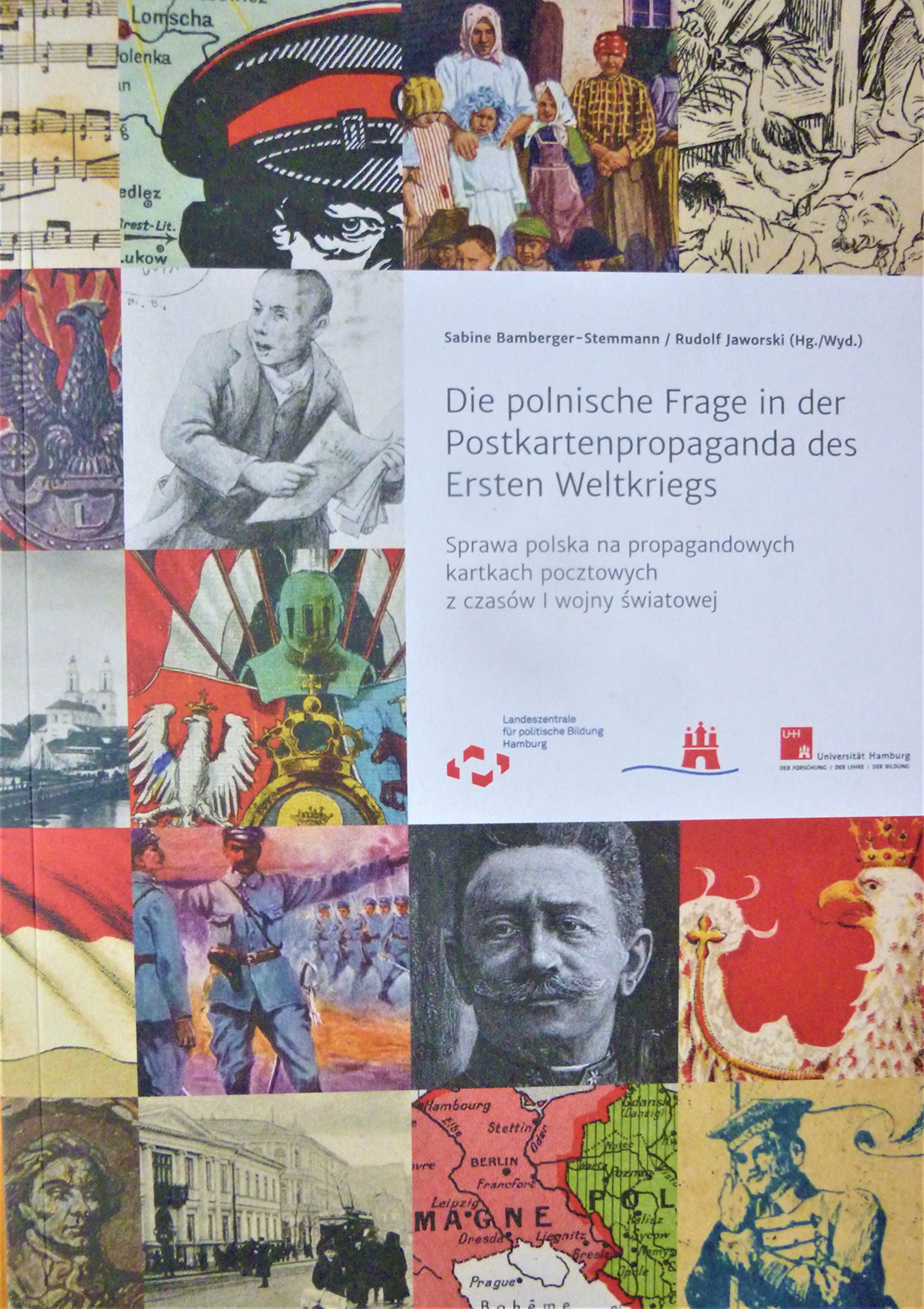 Die polnische Frage in der Postkartenpropaganda des Ersten Weltkriegs Politics & History