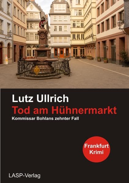 Tod am Hühnermarkt: Ein Fall für Bohlan/Will: 10 book