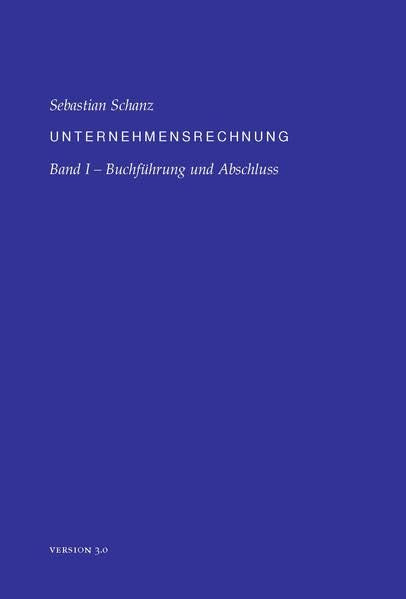Unternehmensrechnung: Band I, Buchführung und Abschluss Law