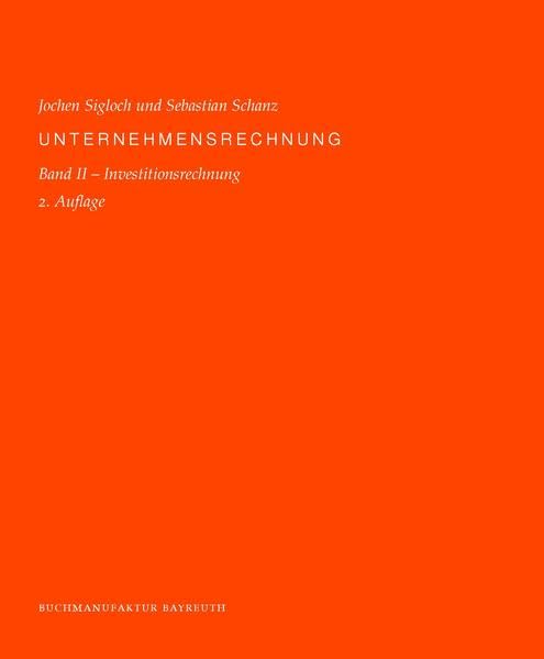 Unternehmensrechnung: Band 2 - Investitionsrechnung book