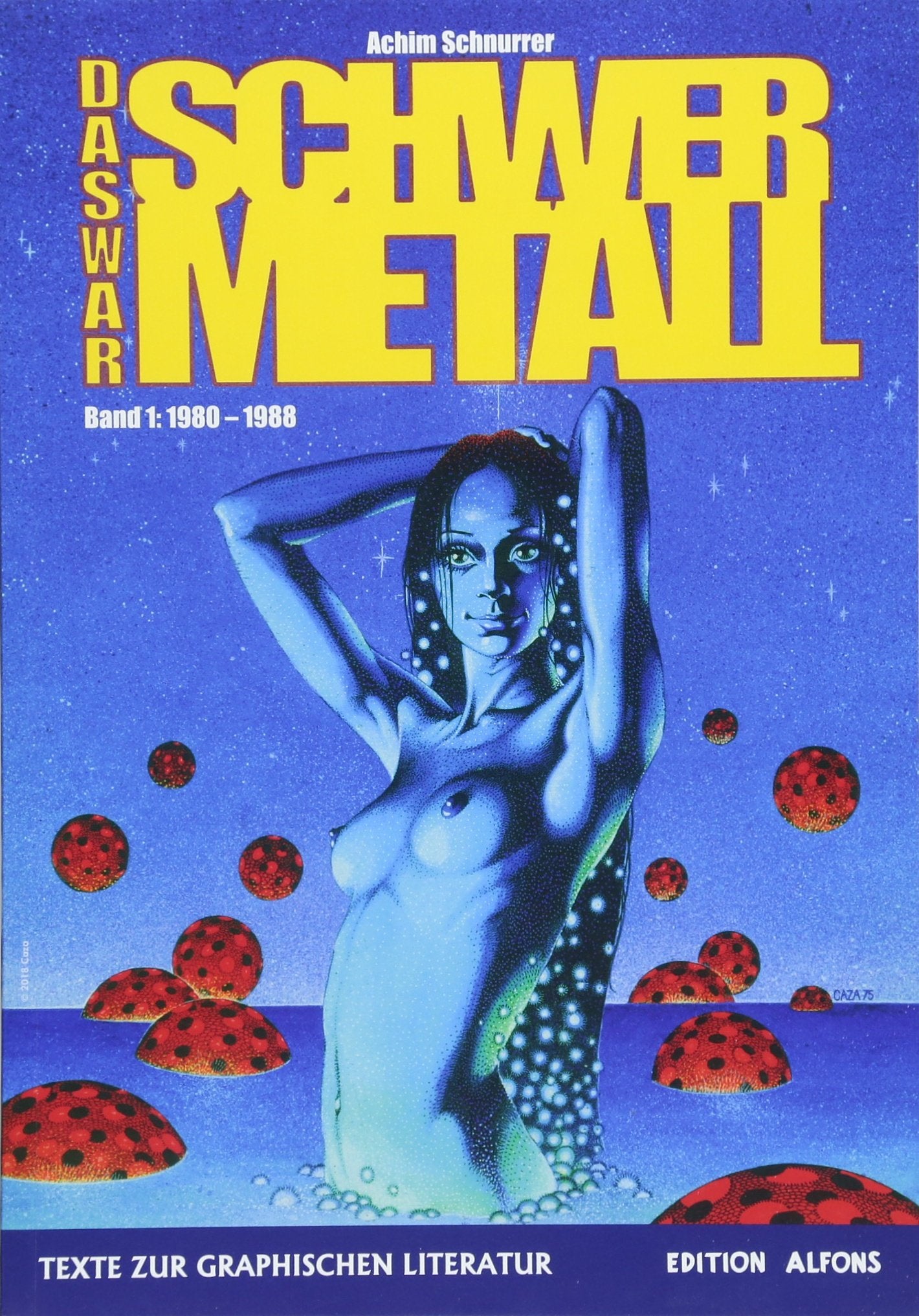 Das war Schwermetall Band 1: 1980 bis 1988 Manga