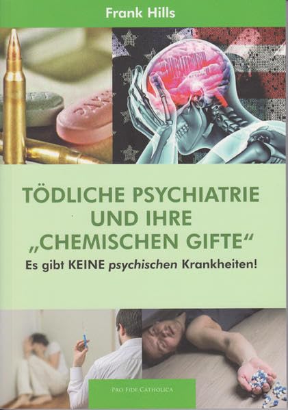Tödliche Psychiatrie und ihre "chemischen Gifte": Es gibt keine psychischen Krankheiten Health, Nutrition & Fitness