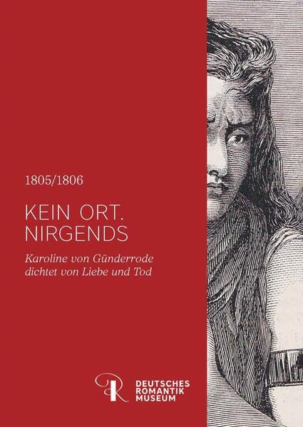 „Es ist die Sehnsucht in mir, mein Leben in einer bleibenden Form auszusprechen.“: Die Dichterin, Dramatikerin und Philosophin Karoline von Günderrode Books