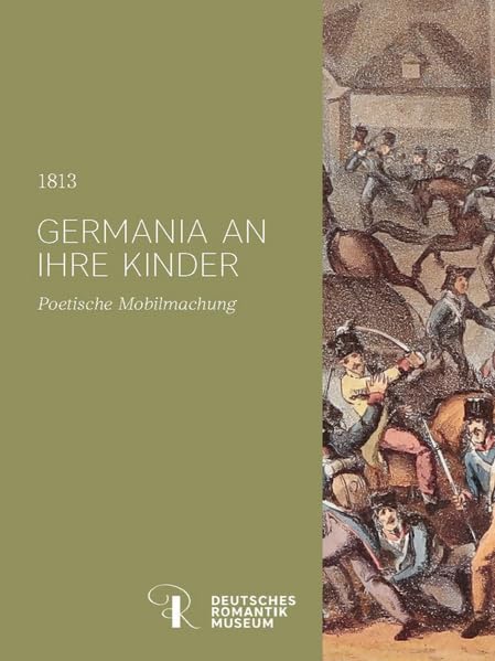 Germaniadämmerung: Von der poetischen Mobilmachung zur politischen Restauration Books