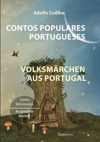 Contos Populares Portugueses - Volksmärchen aus Portugal Fairy Tales & Legends