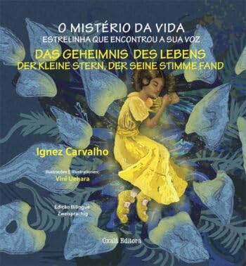 O mistério da vida - Das Geheimnis des Lebens Fairy Tales & Legends