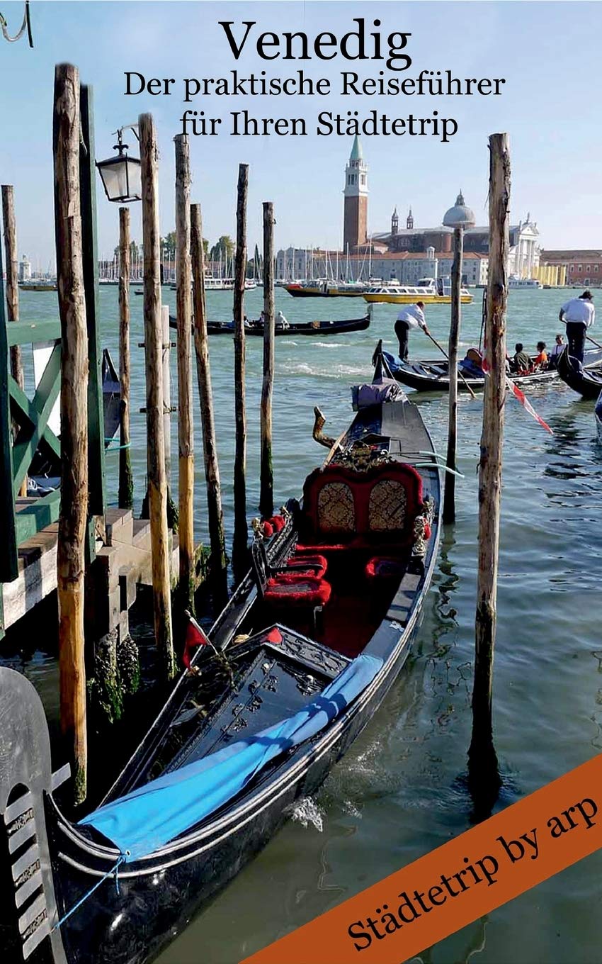 Venedig - Der praktische Reiseführer für Ihren Städtetrip Leisure, Home & Garden