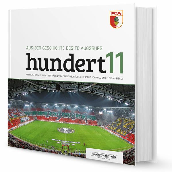 hundert11: Aus der Geschichte des FC Augsburg Sports