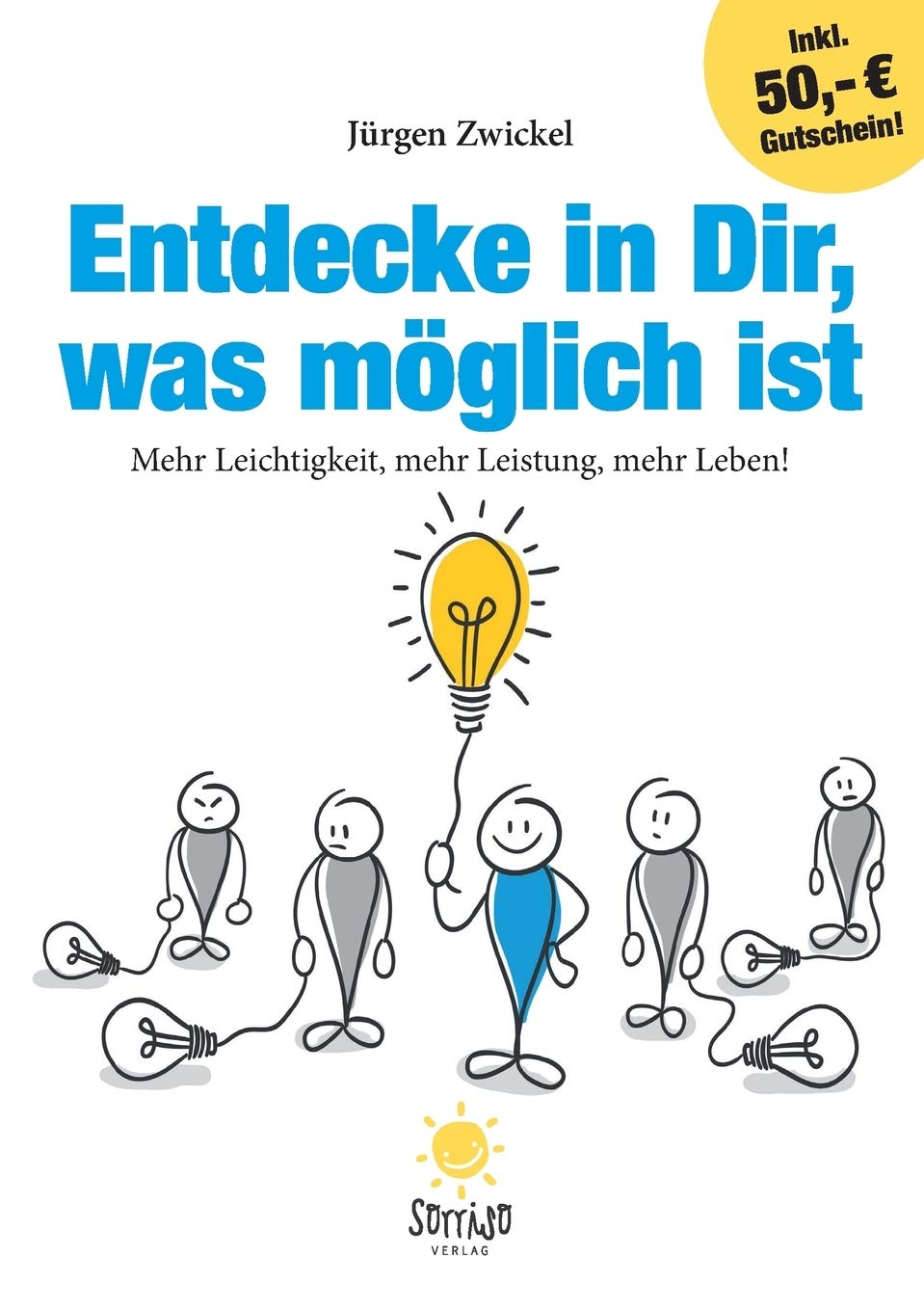 Entdecke in Dir, was möglich ist: Mehr Leichtigkeit, mehr Leistung, mehr Leben! Business, Finance & Career