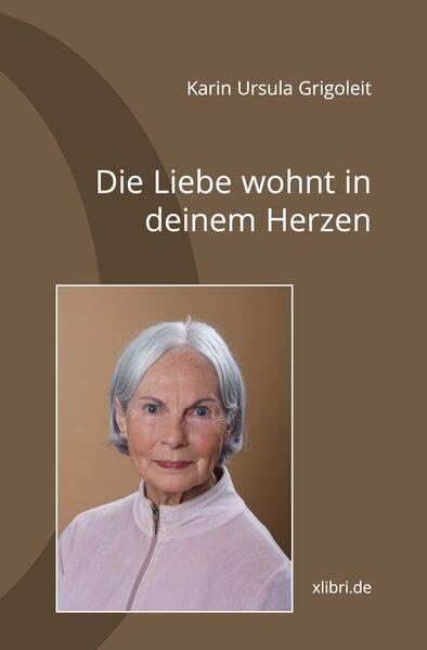 Die Liebe wohnt in deinem Herzen! book