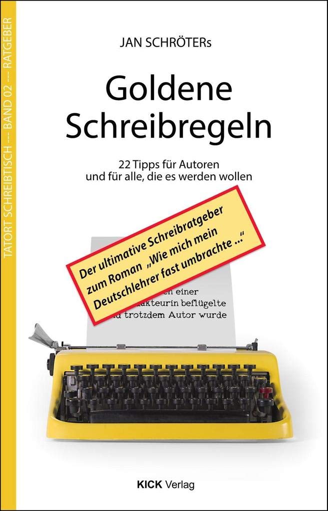 Jan Schröters Goldene Schreibregeln book