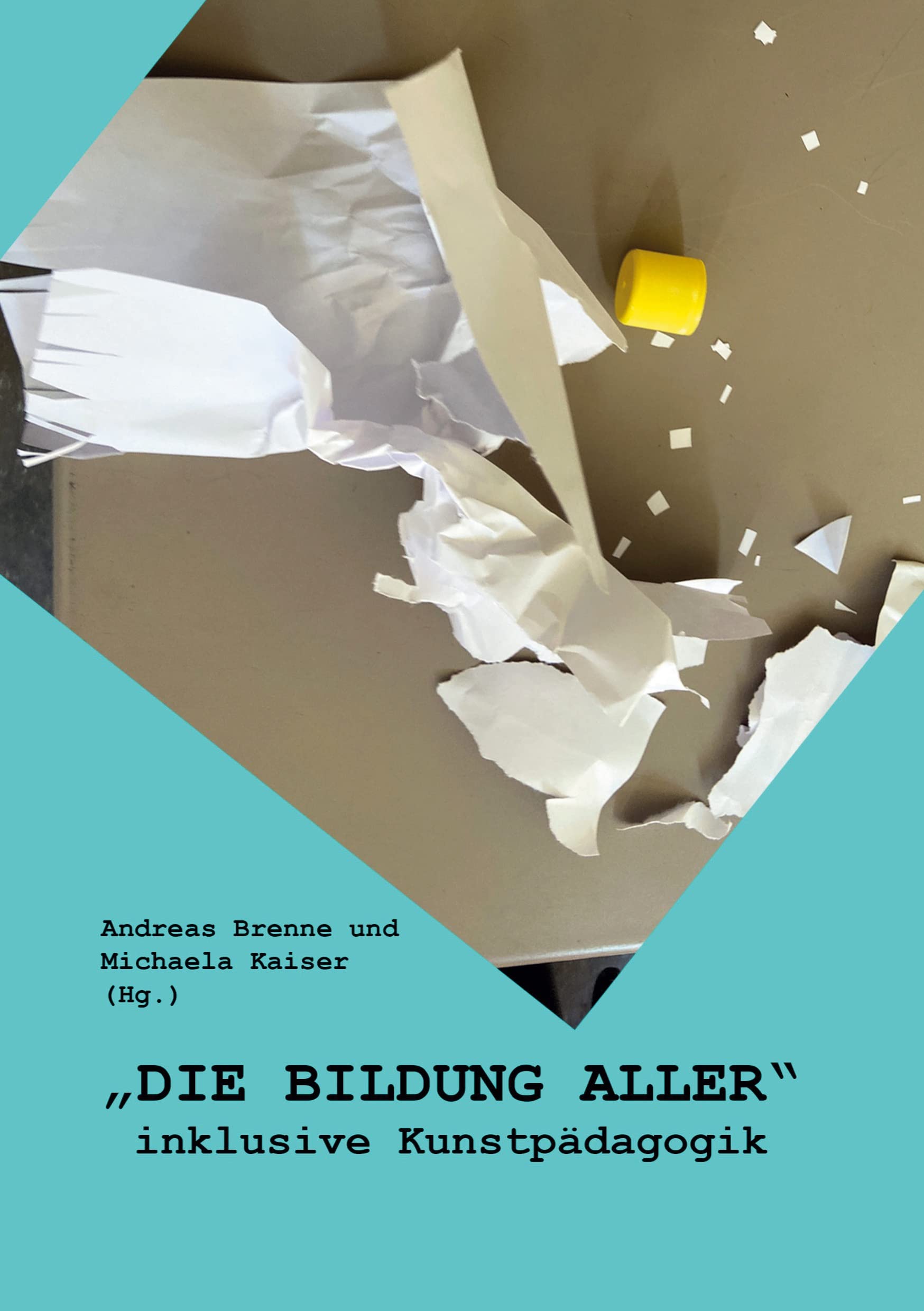 "DIE BILDUNG ALLER": inklusive Kunstpädagogik Film, Art & Culture