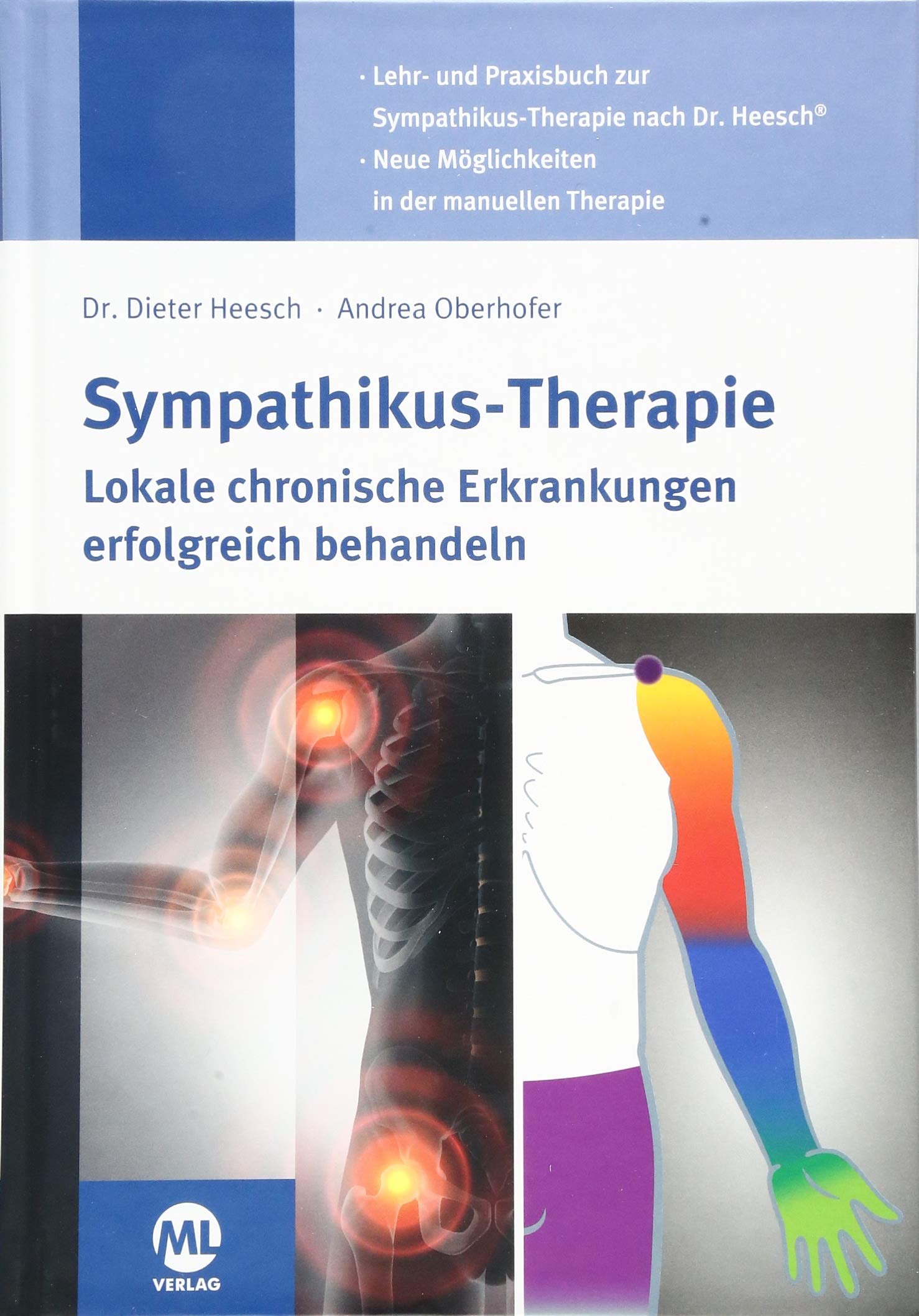 Sympathikus-Therapie: Lokale chronische Erkrankungen erfolgreich behandeln Medicine