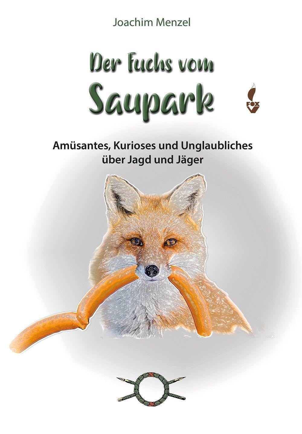 Der Fuchs vom Saupark book