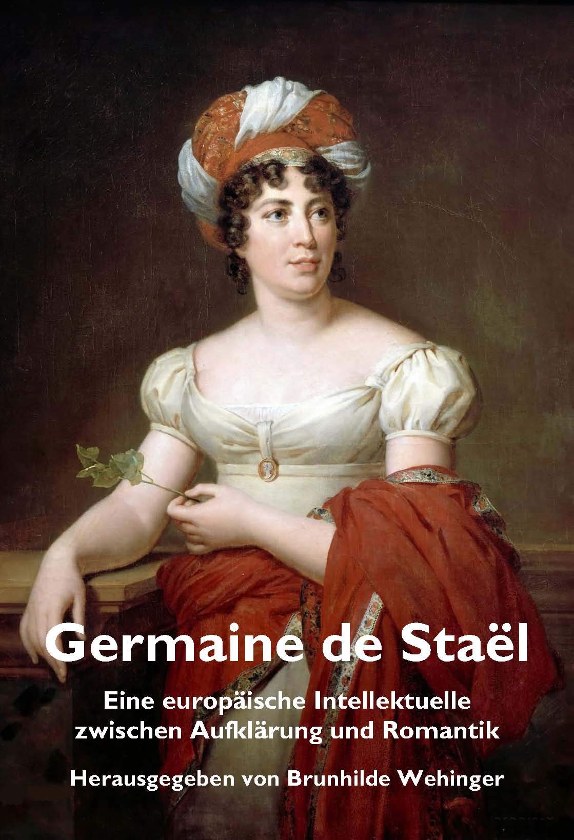 Germaine de Staël: Eine europäische Intellektuelle zwischen Aufklärung und Romantik Contemporary literature