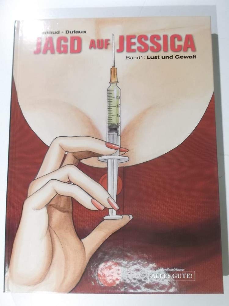 Jagd auf Jessica: 1. Lust und Gewalt (Jessica Blandy – Jagd auf Jessica) Manga