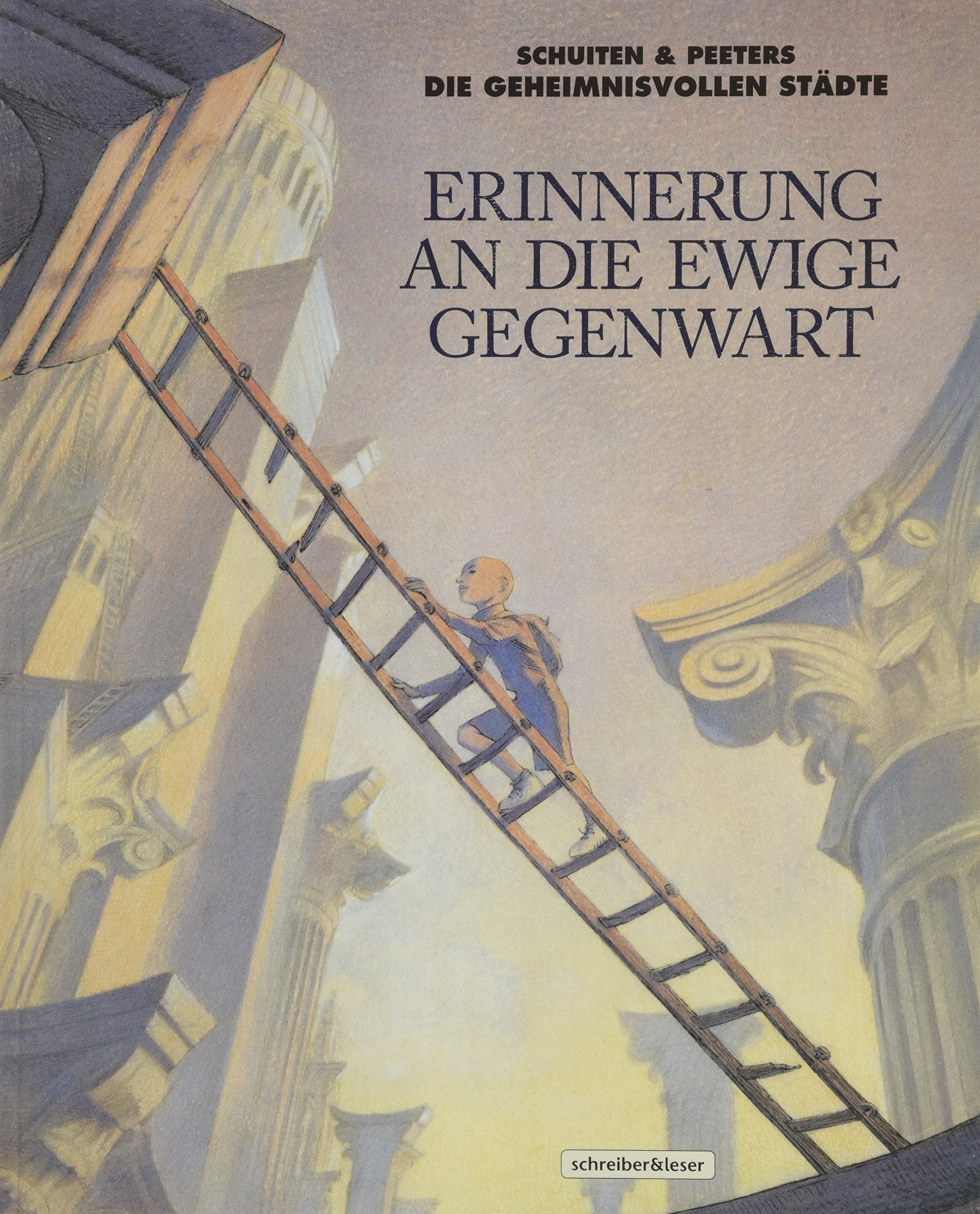 Erinnerung an die ewige Gegenwart (Die geheimnisvollen Städte) Manga