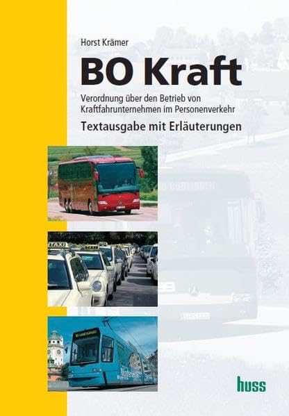 BO Kraft: Verordnung über den Betrieb von Kraftfahrunternehmen im Personenverkehr Law