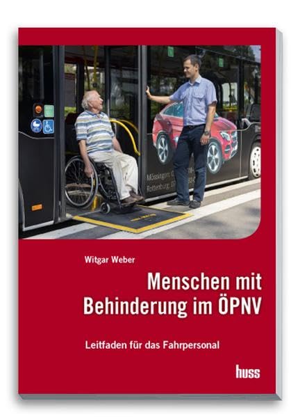 Menschen mit Behinderung im ÖPNV: Leitfaden für das Fahrpersonal Law