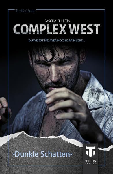 Complex West: Dunkle Schatten Contemporary literature