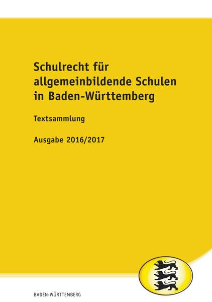 Schulrecht für allgemeinbildende Schulen in Baden-Württemberg Law