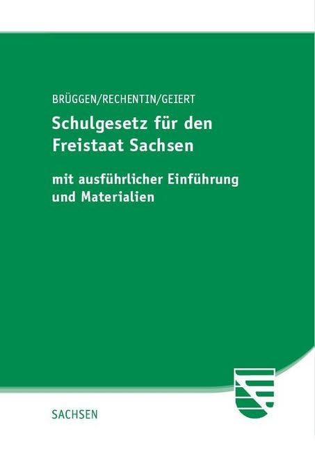 Schulgesetz für den Freistaat Sachsen Law Books