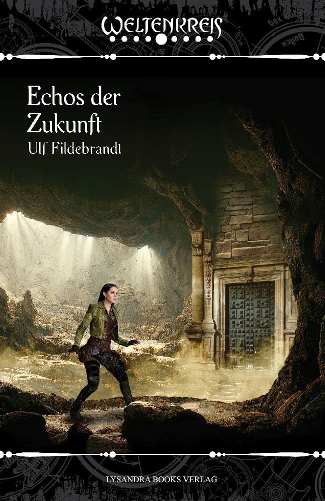Echos der Zukunft (Weltenkreis) Contemporary literature