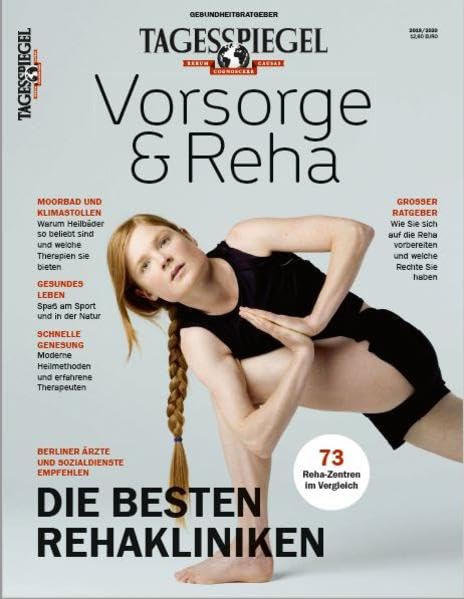 Vorsorge & Reha: Tagesspiegel Sonderheft Health, Nutrition & Fitness
